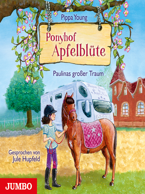 Title details for Ponyhof Apfelblüte. Paulinas großer Traum [Band 14] by Pippa Young - Wait list